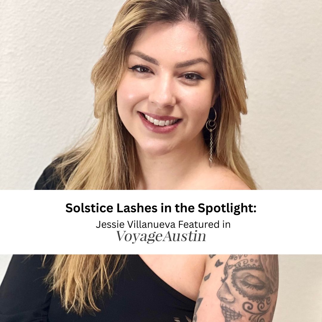Solstice Lashes in the Spotlight: Jessie Villanueva Featured in VoyageAustin Hero image